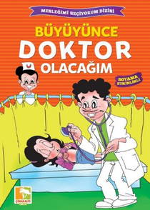 Büyüyünce Doktor Olacağım