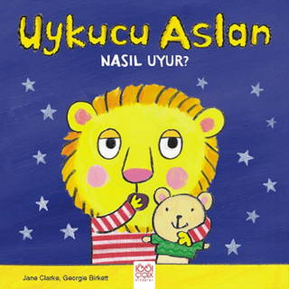 Uykucu Aslan Nasıl Uyur