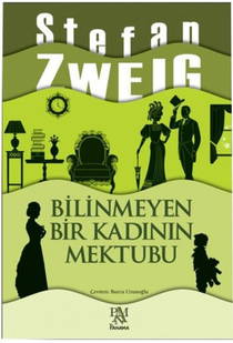 Bilinmeyen Bir Kadının Mektubu - Stefan Zweig