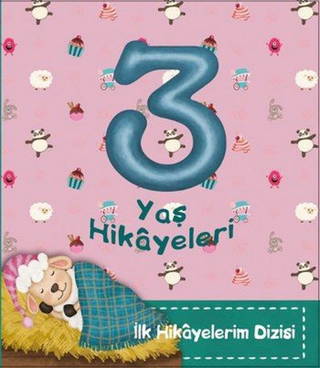 3 Yaş Hikayeleri - İlk Hikayelerim Dizisi