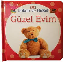 Dokun Ve Hisset Güzel Evim