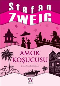 Amok Koşucusu - Stefan Zweig