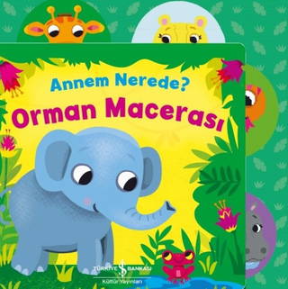 Annem Nerede? - Orman Macerası - Hareketli Kitap