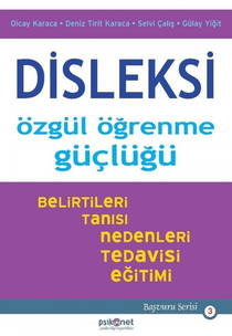 Disleksi - Özgül Öğrenme Güçlüğü