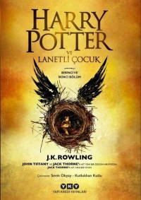 Harry Potter Ve Lanetli Çocuk - Birinci Ve İkinci Bölüm