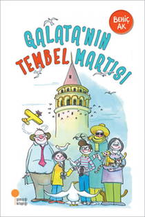 Galata'nın Tembel Martısı