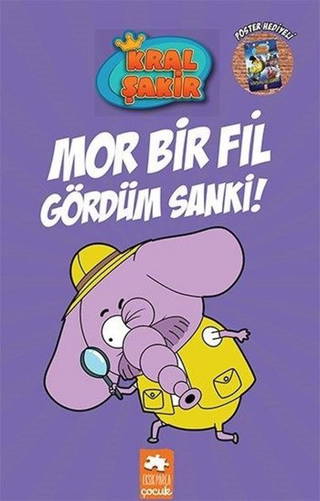 Kral Şakir - Mor Bir Fil Gördüm Sanki!