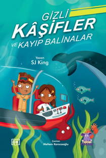Gizli Kâşifler Ve Kayıp Balinalar