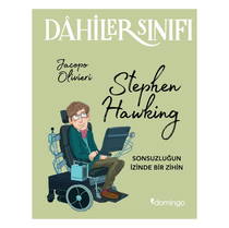 Dahiler Sınıfı - Stephen Hawking Sonsuzluğun İzinde Bir Zihin