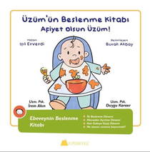 Üzüm'ün Beslenme Kitabı - Afiyet Olsun Üzüm!
