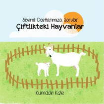 Sevimli Dostlarımıza Sorular - Çiftlikteki Hayvanlar