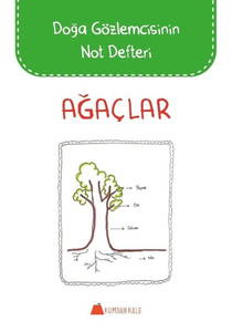 Doğa Gözlemcisinin Not Defteri - Ağaçlar