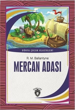 Mercan Adası - Dünya Çocuk Klasikleri