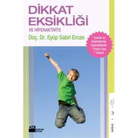 Dikkat Eksikliği Ve Hiperaktivite Bozukluğu