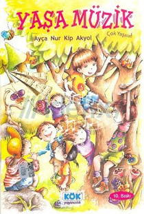 Yaşa Müzik Çok Yaşa
