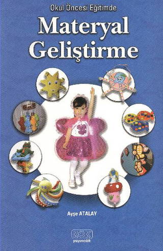 Okul Öncesi Eğitimde Materyal Geliştirme