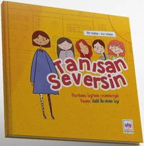 Tanısan Seversin - Bir Baba Kız Kitabı