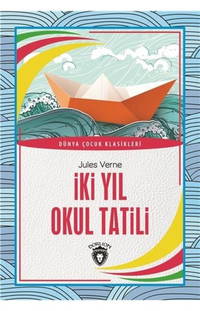 İki Yıl Okul Tatili - Dünya Çocuk Klasikleri