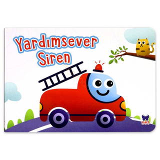 Çalışkan Taşıtlar - Yardımsever Siren