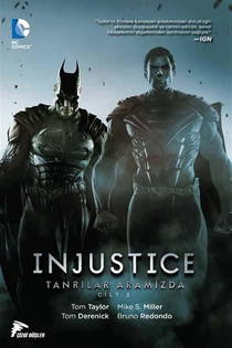 Injustice Cilt 2 - Tanrılar Aramızda