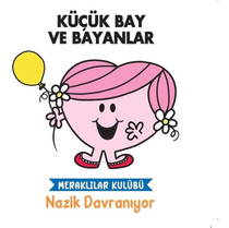 Küçük Bay Ve Bayanlar Meraklılar Kulübü Nazik Davranıyor