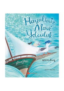 Hayalimiz Mavi Yolculuk