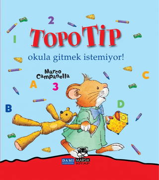 Topo Tip - Okula Gitmek İstemiyor!