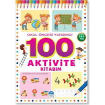 Okul Öncesi Yardımcı 100 Aktivite Kitabım 3-4-5 Yaş