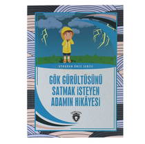 Gök Gürültüsünü Satmak İsteyen Adamın Hikayesi - Uykudan Önce Serisi