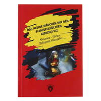 Das Kleine Mädchen Mit Den Schwefelhölzern - Kibritçi Kız Almanca Türkçe Bakışımlı Hikayeler