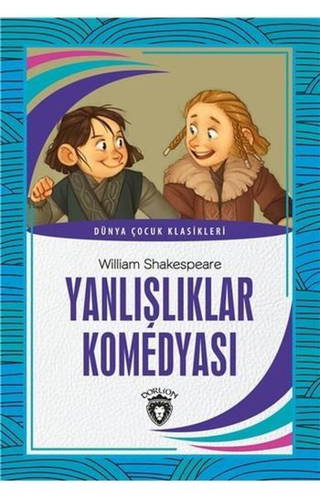 Yanlışlıklar Komedyası - Dünya Çocuk Klasikleri