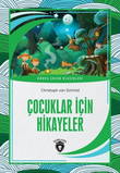 Çocuklar İçin Hikayeler - Dünya Çocuk Klasikleri