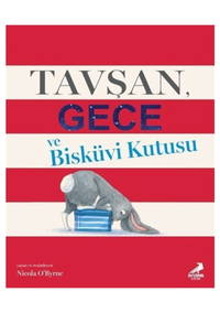 Tavşan, Gece Ve Bisküvi Kutusu