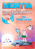 Meritta Ve Barış Kahramanları