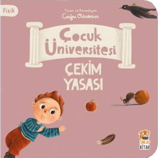 Çocuk Üniversitesi Fizik - Çekim Yasası