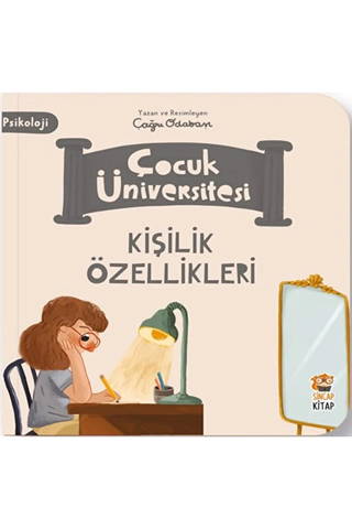 Çocuk Üniversitesi Psikoloji - Kişilik Özellikleri