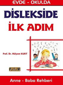 Dislekside İlk Adım - Anne Baba Rehberi