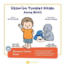 Üzüm'ün Tuvalet Kitabı - Anne Bitti!