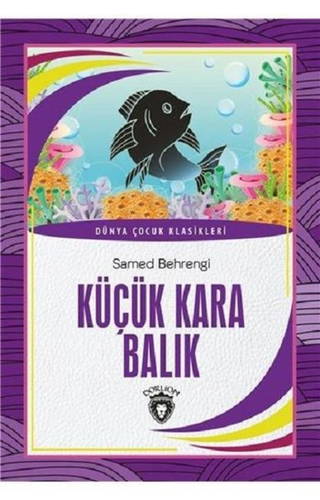 Küçük Kara Balık - Dünya Çocuk Klasikleri