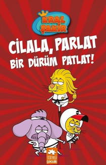 Kral Şakir - Cilala, Parlat Bir Dürüm Patlat!