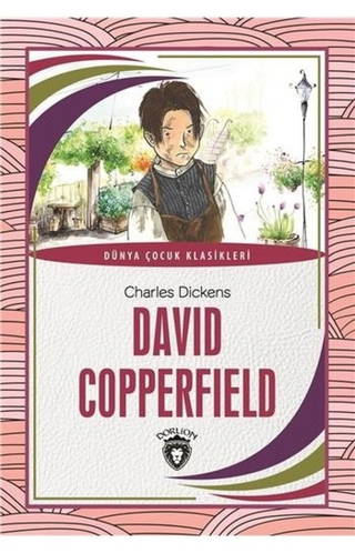 David Copperfield - Dünya Çocuk Klasikleri