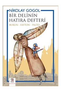 Bir Delinin Hatıra Defteri Burun Fayton Palto - Nikolay Gogol