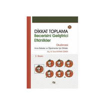 Dikkat Toplama Becerisini Geliştirici Etkinlikler Okul Öncesi