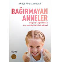 Bağırmayan Anneler