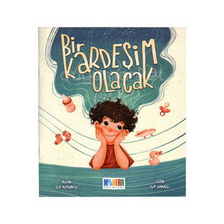 Bir Kardeşim Olacak