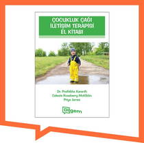 Çocukluk Çağı İletişim Terapisi El Kitabı