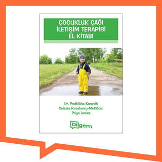Çocukluk Çağı İletişim Terapisi El Kitabı