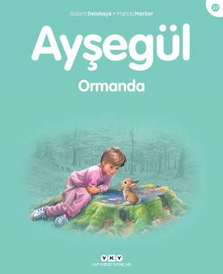 Ayşegül – Ormanda