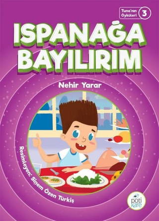 Ispanağa Bayılırım - Tuna'nın Öyküleri 3