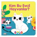 Eolo Kim Bu Evcil Hayvanlar?